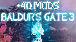 40+ Best Baldur's Gate 3 Mods To Enhance Experience | New Races, Spells, Customization, and MORE!