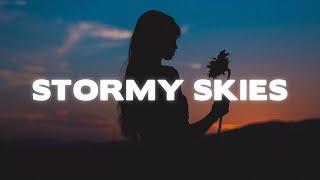 Josie Man - Stormy Skies (Diamonds) (Lyrics)