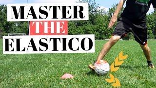 How To Do The Elastico Soccer Trick