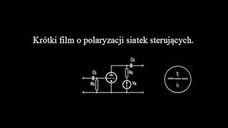 27. Krótki film o polaryzacji siatki sterującej lampy elektronowej. (#90)