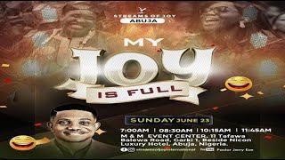 'MY JOY IS FULL' SERVICE || SUNDAY SERVICE || 23RD JUNE 2024