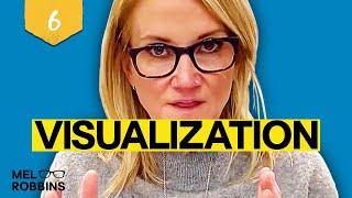 Why Visualization Is THE Secret To Success | Mel Robbins