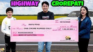 HIGHWAY CROREPATI | Aayu and Pihu Show