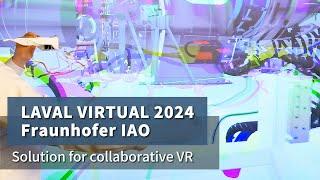 NOKOV Motion Tracking at Laval Virtual 2024: Fraunhofer IAO - Solution for Collaborative VR