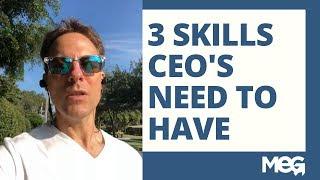 Three Skills to Have as an Effective CEO | MEG Business Management