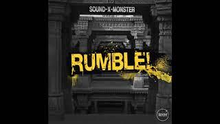 Sound-X-Monster - Rumble! (Extended Mix)