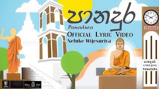 Panadura (පානදුර) Official Lyric Video - Neluke Wijesuriya