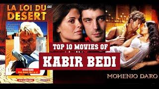 Kabir Bedi Top 10 Movies | Best 10 Movie of Kabir Bedi