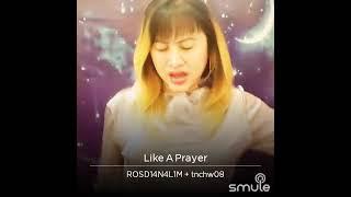 Like A PrayerCover by Rosdiana Lim & Tony Chow