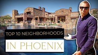 Top 10 Neighborhoods In Phoenix Arizona | Best Phoenix Neighborhoods | Living in Phoenix