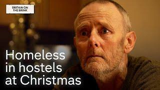 Hope in a Hostel at Christmas: the UK's hidden homeless