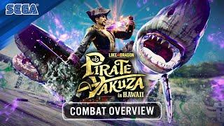 Like a Dragon: Pirate Yakuza in Hawaii | Combat Overview Trailer