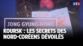 Koursk : les secrets des nord-coréens dévoilés｜LCI