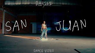 DAHILI - SAN JUAN ( Valeria Sandoval Dance Video)