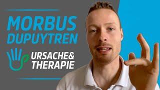 Morbus Dupuytren heilen - Ursache, Therapie, Übungsprogramm