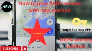 How to post GMB reviews with new method 2023 || working method..