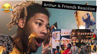 Yung Astroo- ARTHUR & FRIENDS EP 3: FRIGHT OR FIGHT-REACTION!!!!