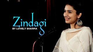 “Zindagi” by Lovely Sharma | Hindi Poetry