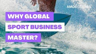 Why study the Global Sport Business Master? - ESBS by AMOS