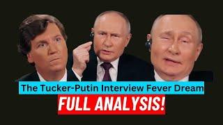 The Tucker-Putin Interview Fever Dream: Full Analysis