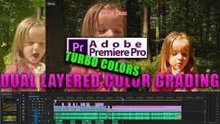 DUAL LAYERED COLOR GRADING - Adobe Premiere Pro tutorial