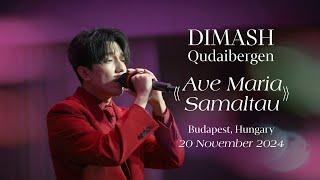 Dimash Budapest "Ave Maria" "Samaltau" 20.11.24