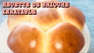 BRIOCHE INRATABLE EN SUIVANT CETTE RECETTE: extra moelleuse, facile et sans robot. Deli Cuisine