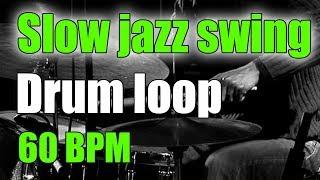 Jazz Drum Loop (brushes) | Slow Swing Ballad | 60 BPM