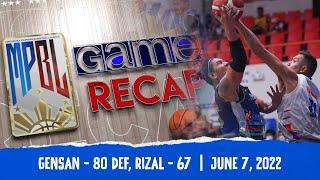 MPBL FULL GAME RECAP | RIZAL VS GENSAN | JUNE 07, 2022