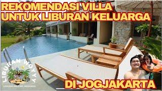 NYETIR SENDIRI BANDUNG - JOGJA JALUR DARAT | NEMU VILLA COCOK UNTUK KELUARGA | LIBURAN WOYYY