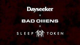 Bad Omens x Dayseeker x Sleep Token - Just Pretend vs Sleeptalk vs Rain (Goobsie Mashup)