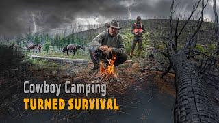 Cowboy Camp in Bear Country Turned Survival!
