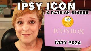 IPSY ICON BOX X PATRICK STARRR | MAY 2024