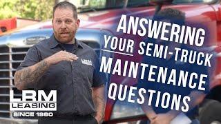 Answering Semi Truck Driver’s Questions - LRM Leasing