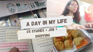 A DAY IN MY LIFE | CS studies |Job |Groceries shopping |CS student |CMA | Daily vlog | Aarzoo bahety