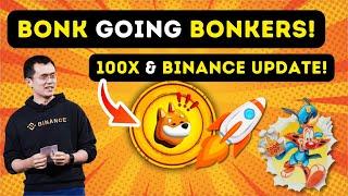 Bonk Going Bonkers 100X & Binance Listing!