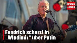 Fendrich scherzt in „Wladimir“ über Putin | krone.tv NEWS