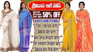 Latest Tissue/Banarasi/Kora/Georgette/Banaras Kora Pattu Sarees | EP 159 | Srinivasa Saree House