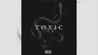 Free Loop Kit | Toxic | Free Sample Pack (For dark melodic UK rap beats)