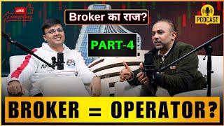 Broker ही Operator हैं ? Broker का राज  Part 4 | The Abhi Talks #StocksBroker