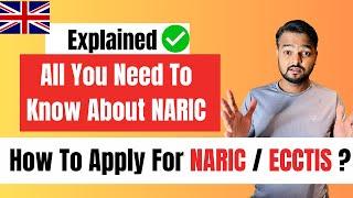 All You Need To Know About  NARIC or ECCTIS ? | Fee, Documents, Process & Common Question ?