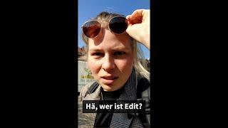 Hä, wer ist Edit? | Editorial-Video SS22