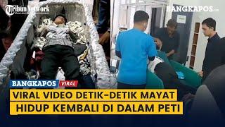 Viral Video Detik-detik Mayat Hidup Kembali, Padahal Sudah di Dalam Peti Mati