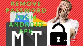 how to remove  password from any Android application using mt manager