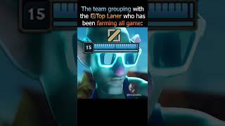 Grouping With The Fed Top Laner Who Farmed All Game #leagueoflegendsmemes #gaming #leagueoflegends