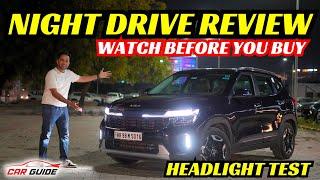 Kia Seltos Night Drive Review - Watch Before You Buy ! Headlight Test | HTX+ 6 Speed iMT Variant