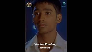kadhal konden theme song
