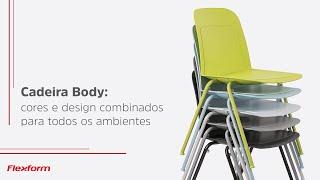 Cadeira Body: cores e design combinados para todos os ambientes | Flexform