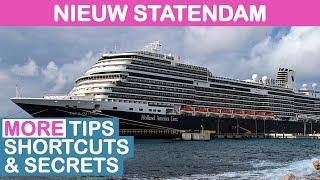 Nieuw Statendam: MORE Tips, Shortcuts, and Secrets (Holland America)