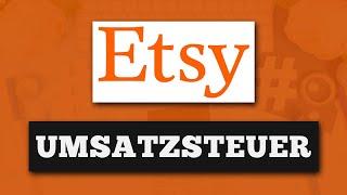 Umsatzsteuer auf Etsy für physische und digitale Produkte - Brauche ich eine Umsatzsteuer ID Nummer?